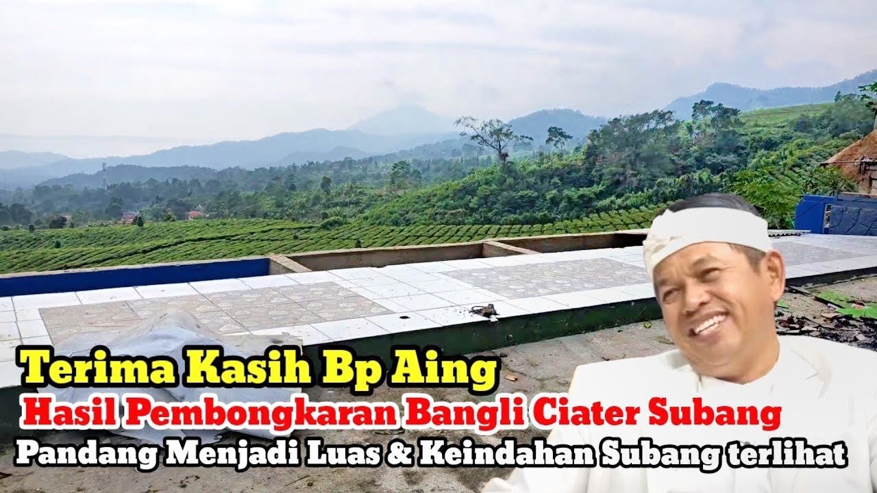 Terima kasih KDM Kini Ciater Subang Pandangan Jadi Luas, Keindahan Gunung & Kebon Teh Terlihat Jelas