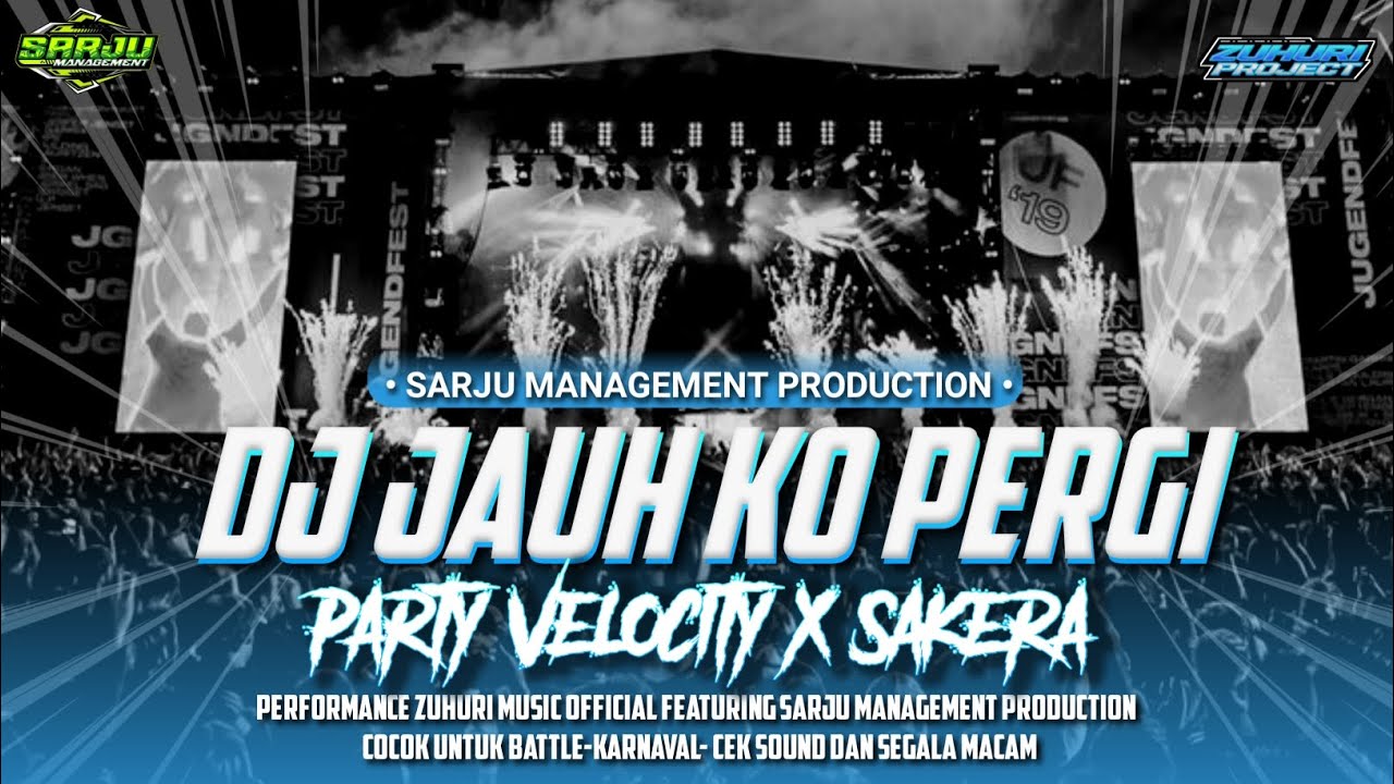 DJ JAUH KO PERGI X YALA HABIBIE | PARTY VELOCITY X SAKERA | FREE FLM!!!
