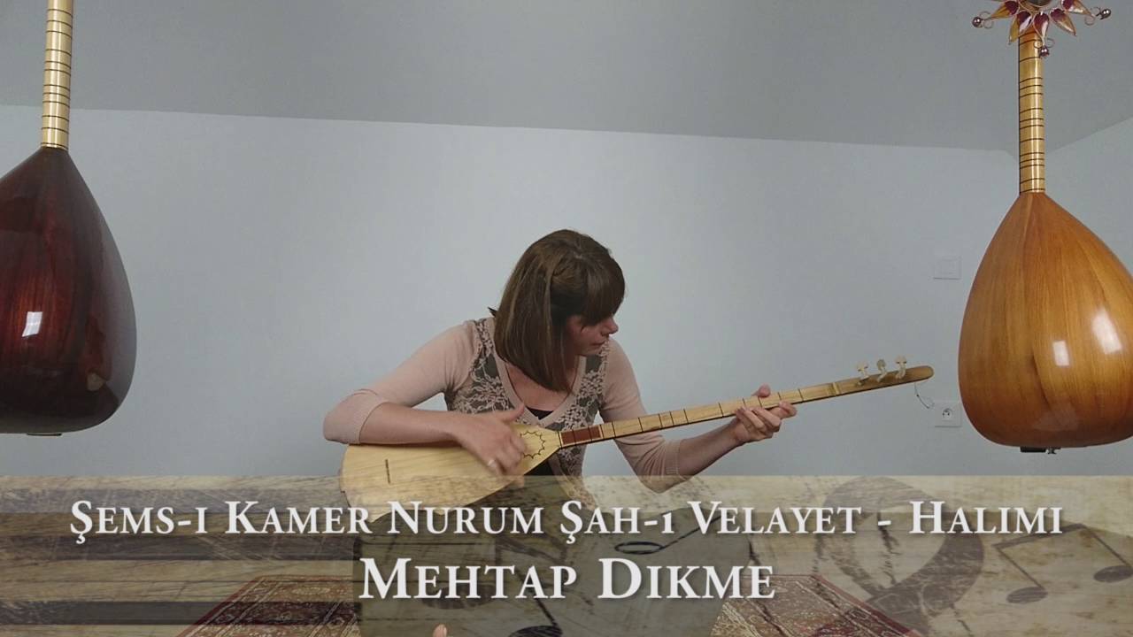 Geldim Şu Alemi Islah Edeyim - Şems-i Kamer Nurum Şah-ı Velayet -  MEHTAP DIKME