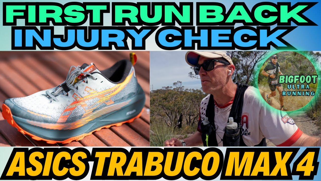 Back on the Trails | Injury Update + Asics Trabuco Max 4 Test