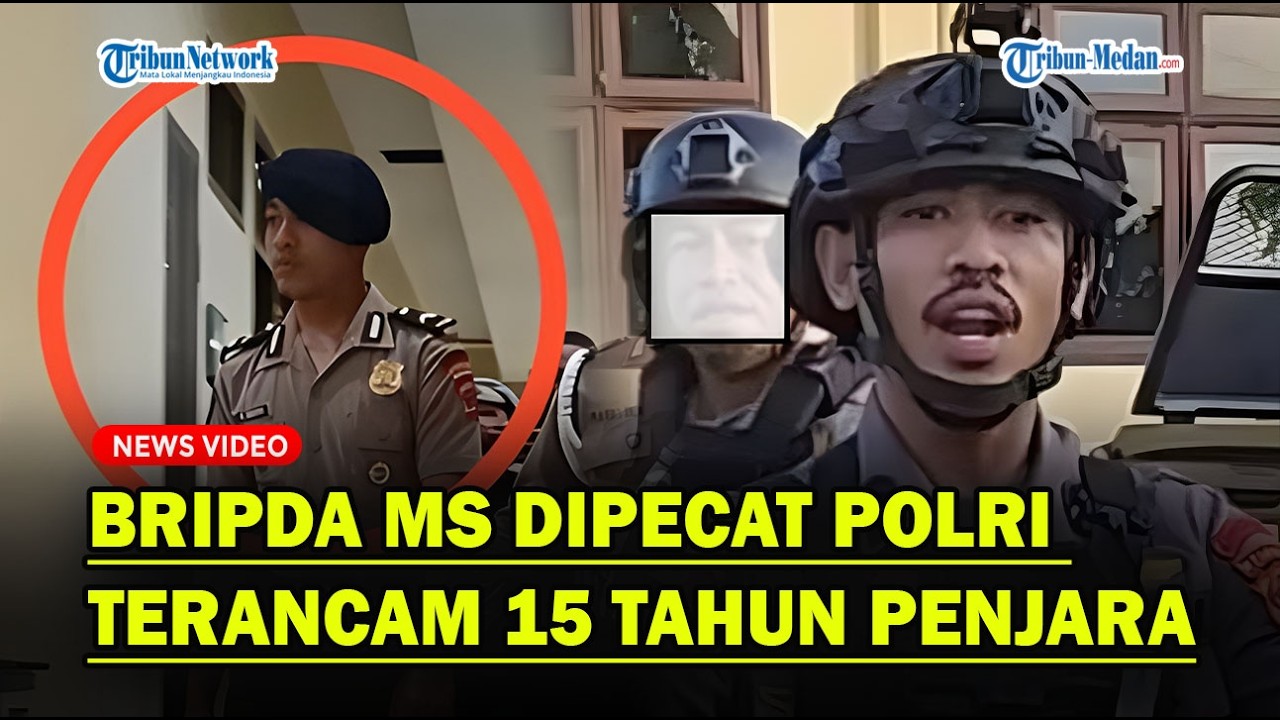 KARMA BRIPDA MS❗ Dipecat Polri dan Terancam 15 Tahun Penjara❓