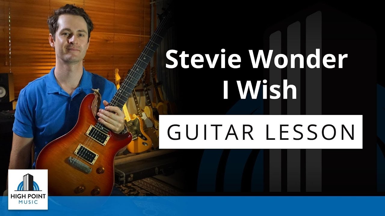 Stevie wonder: I Wish (Guitar Lesson - Advanced)