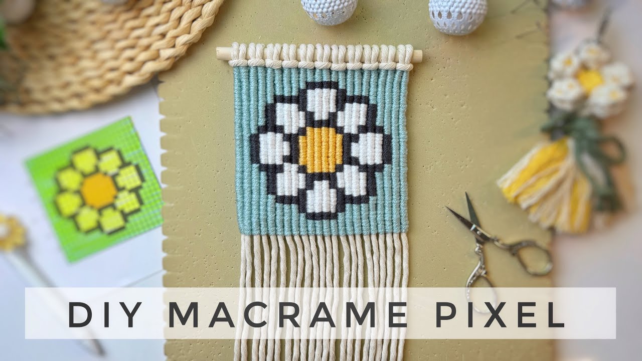 DIY MACRAME PIXEL (Macrame Daisy Wall Hanging) —EASY Pattern
