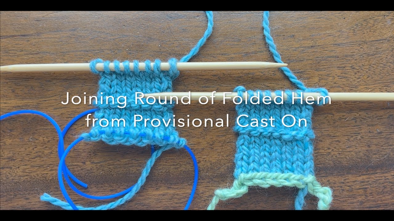 Folded Hem Joining Round from Provisional Cast On