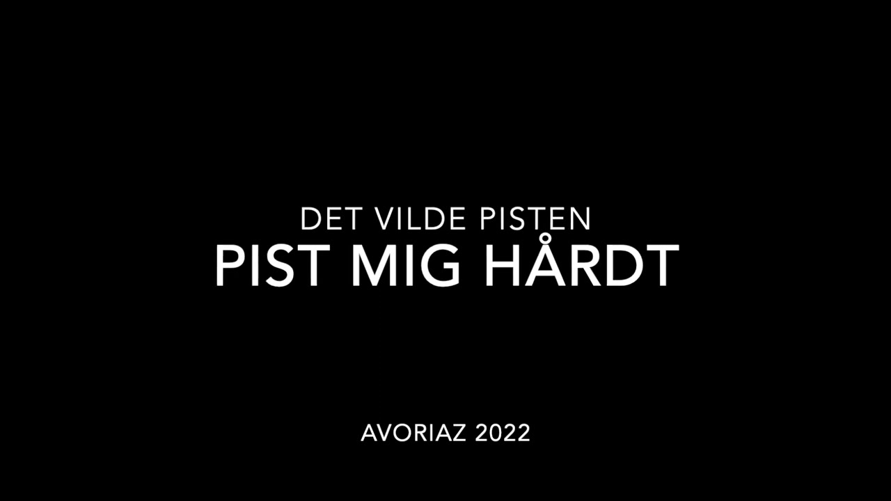 Pist mig h&aring;rdt
