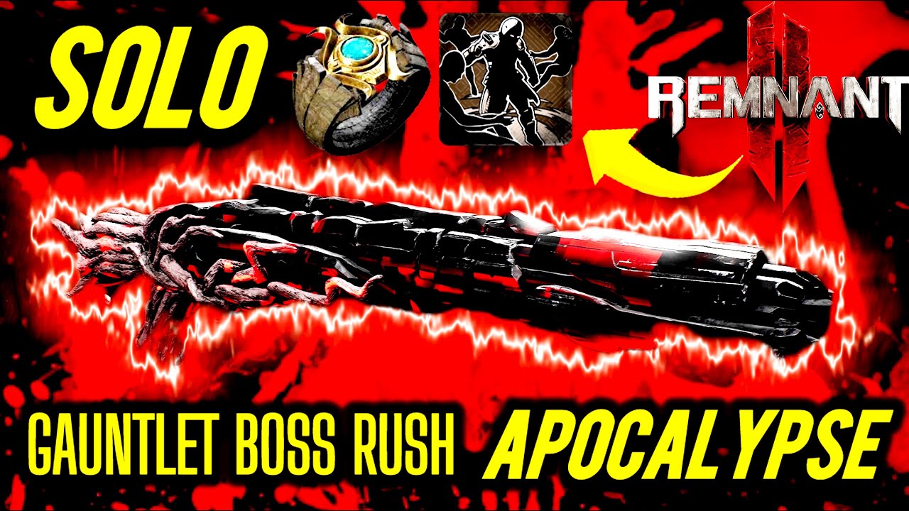 REMNANT 2 TANK DPS CRIT BUILD CHALLENGER HUNTER SOLO APOCALYPSE GUANTLET BOSS RUSH WITH EASE!