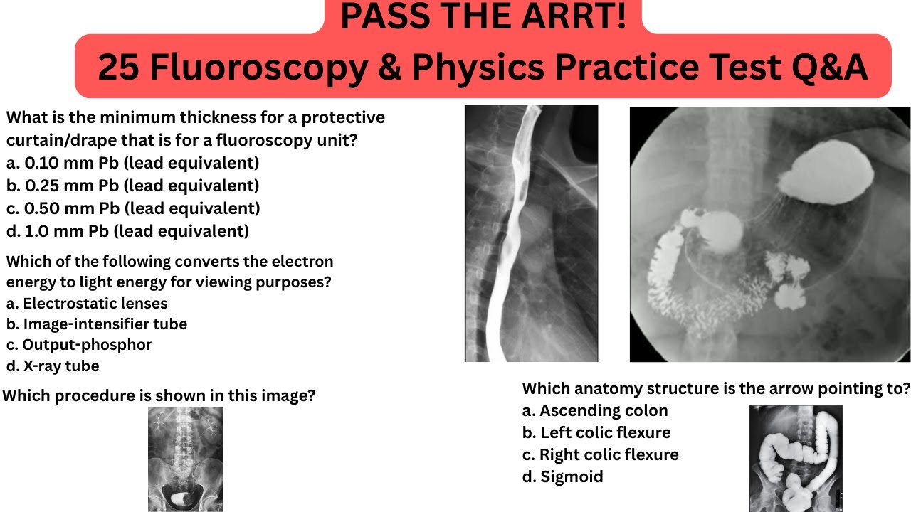25 Must-Know Fluoroscopy and Physics Questions for the ARRT Radiography Exam (With Answers!)