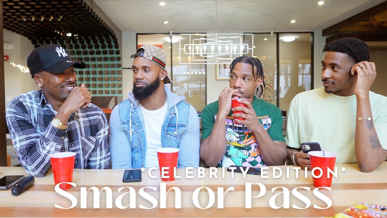 SMASH or PASS *Celebrity Edition*  W/Kerry and Pierre ( TOP OR BOTTOM )