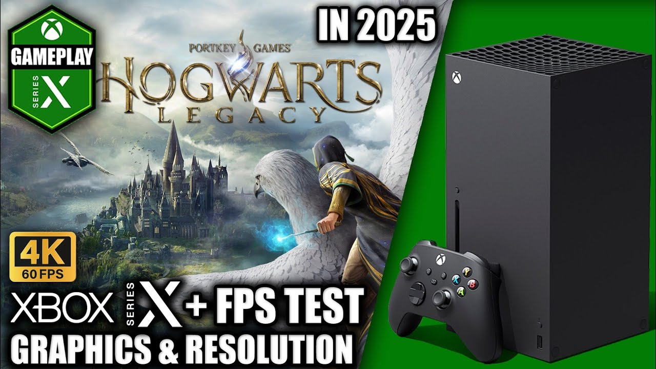 Hogwarts Legacy in 2025 - Xbox Series X Gameplay + FPS Test