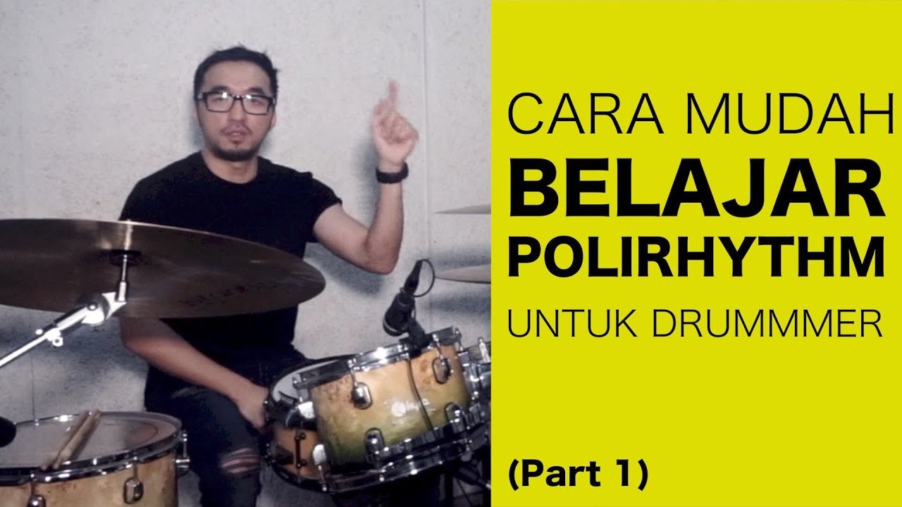 POLIRHYTHM DRUM LESSON BY HANDY SALIM - Part 1