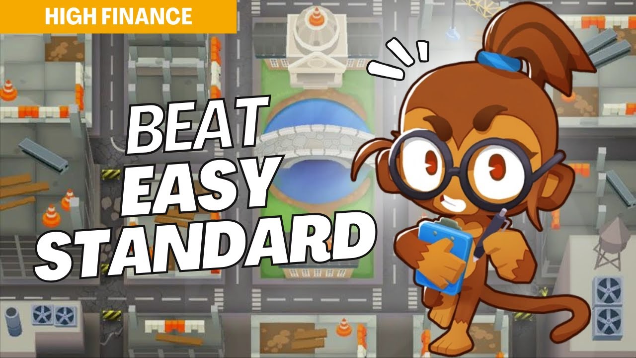 How to Beat Standard (Easy) on High Finance - BTD6 Strategy