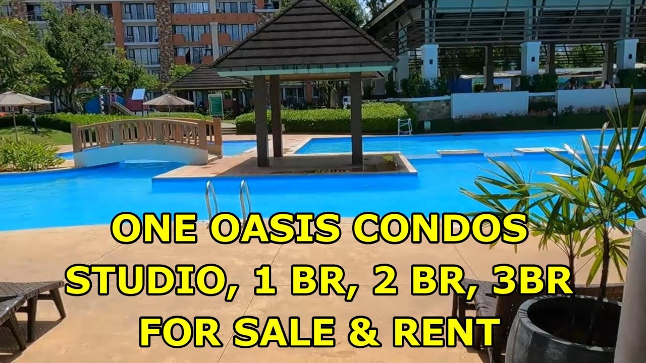 ONE OASIS CONDOS FOR SALE & RENT.  STUDIOS, 1, 2, & 3 BEDROOM UNITS