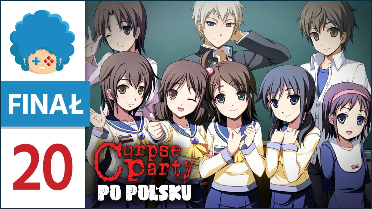 Corpse Party (2021) PL #20 PO POLSKU - FINAŁ! | Wszystkie zakończenia!