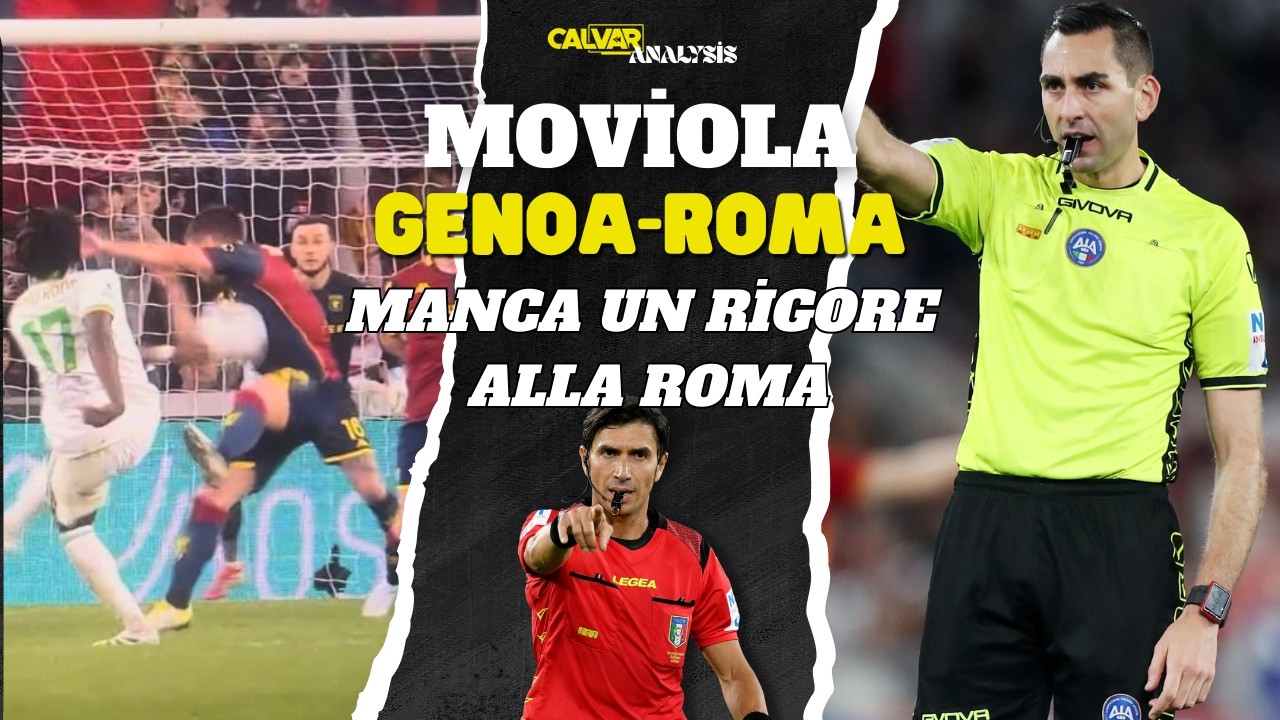 MOVIOLA GENOA-ROMA: MANCA UN RIGORE ALLA ROMA?
