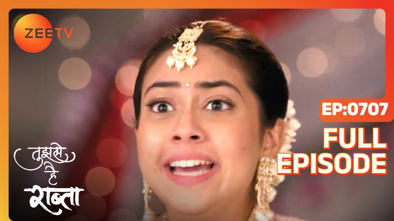 EP 707Tujhse Hai Raabta - Индийское телешоу хинди - Же ТВ