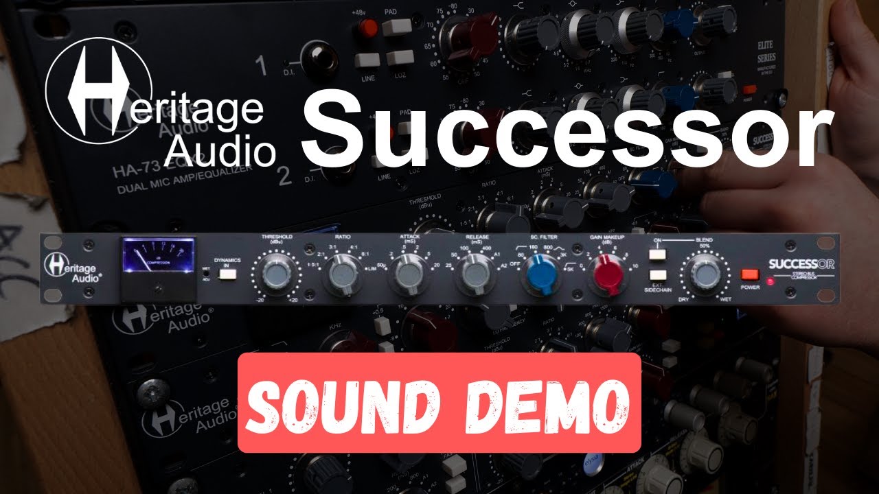 Heritage Audio Successor - Stereo Bus Compressor SOUND DEMO