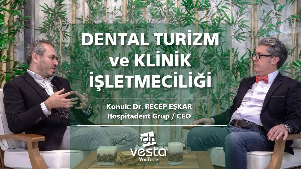 Dental Turizm ve Klinik İşletmeciliği