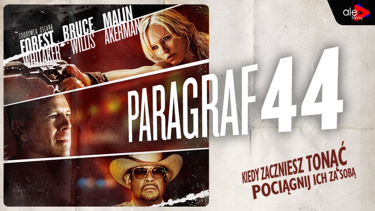 PARAGRAF 44 | Bruce Willis, Forest Whitaker | thriller, dramat | cały film | lektor po polsku