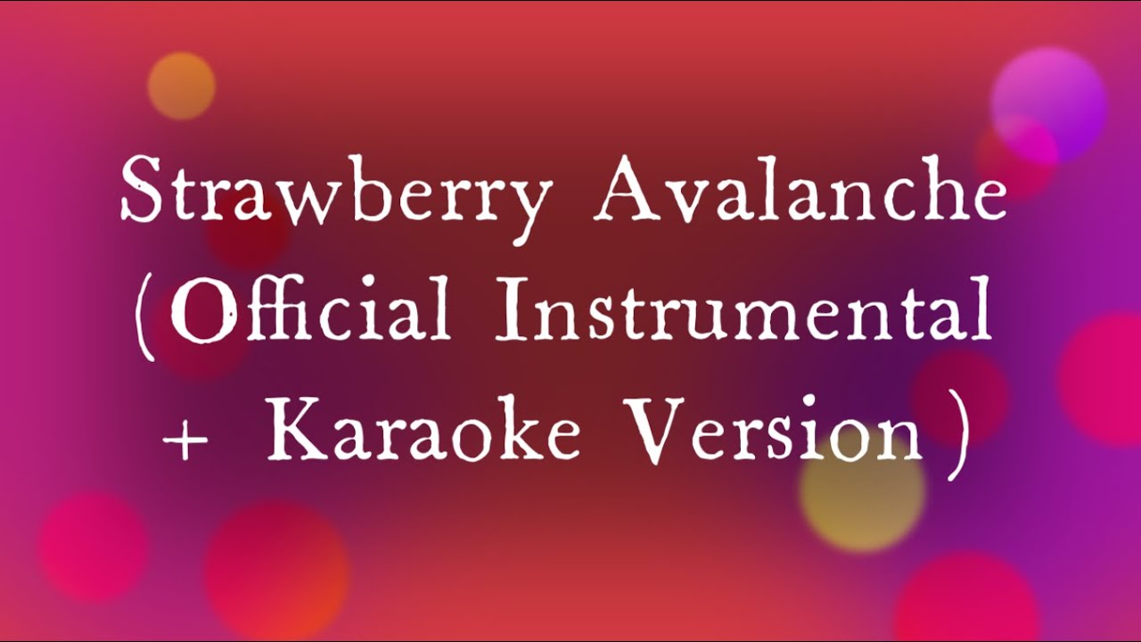 Owl City - Strawberry Avalanche (Official Instrumental + Karaoke Version)