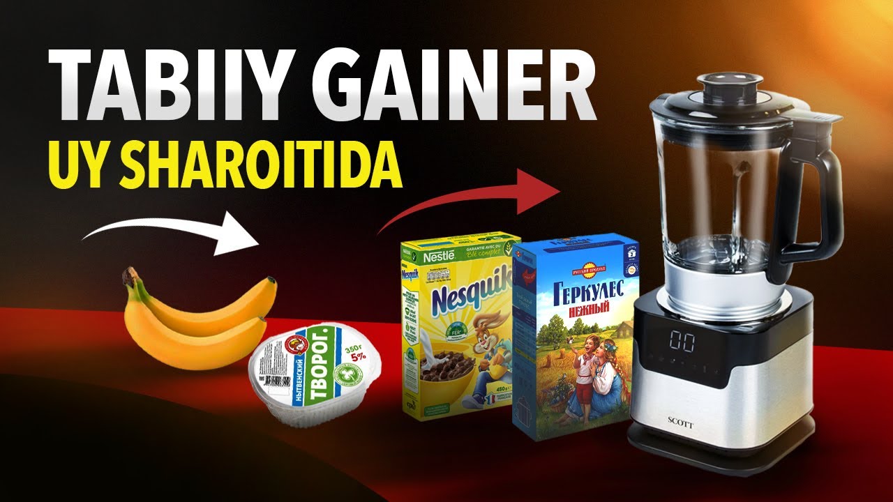 Uy Sharoitida Gainer Tayyorlash