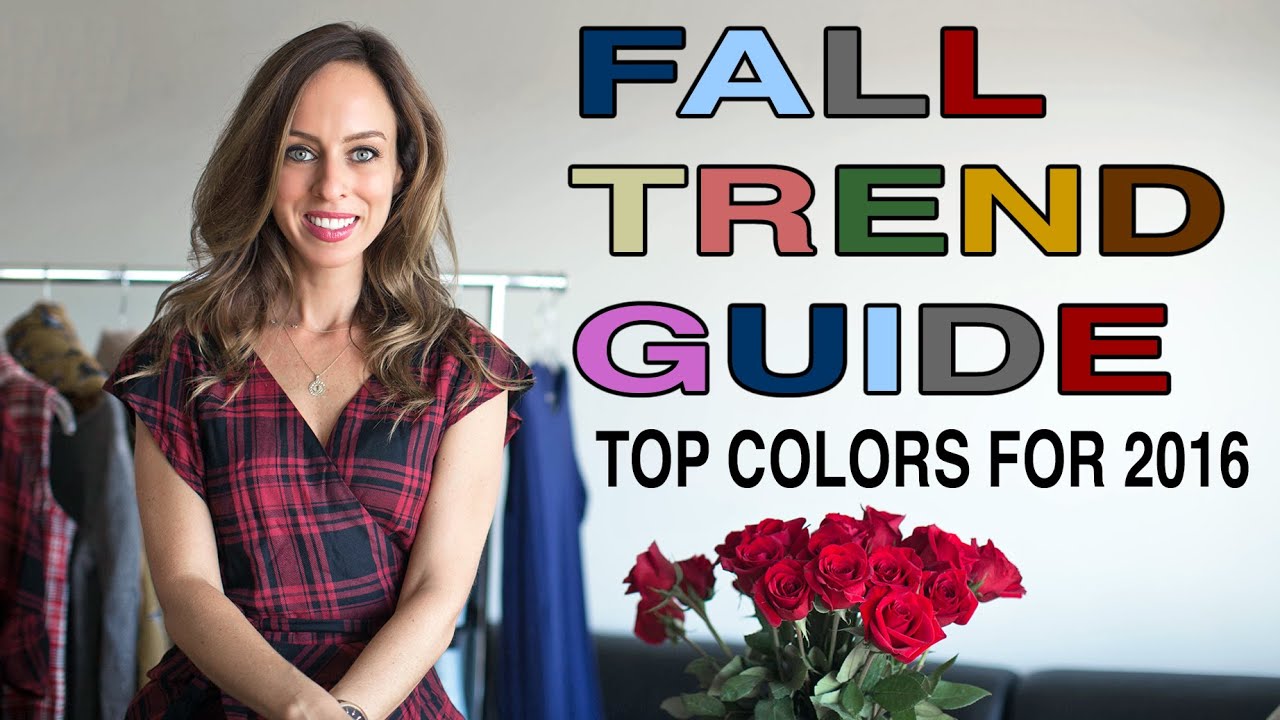 FALL COLOR TRENDS FOR 2016