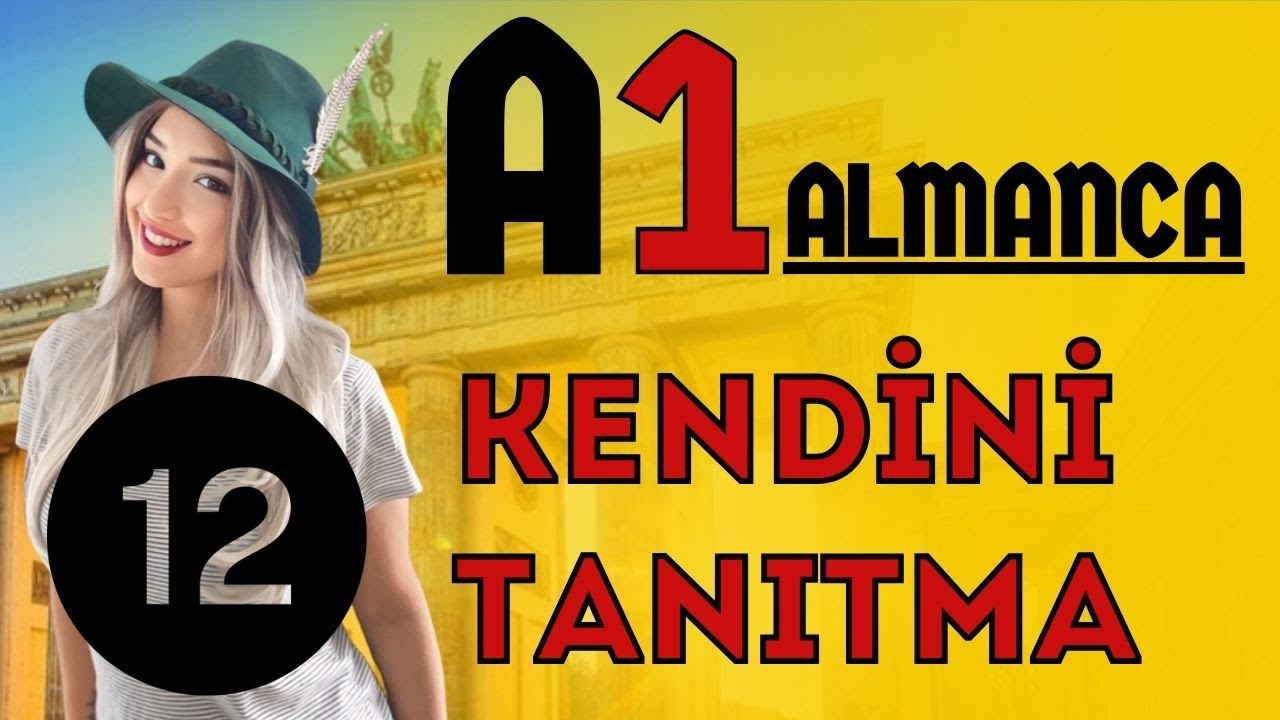 12. Ders | [A1] | Almanca Basitçe Kendini Tanıtma Kalıpları