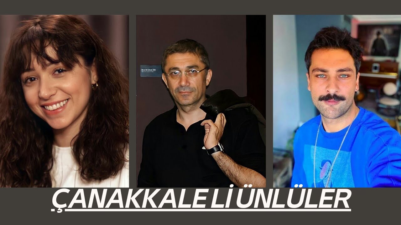Çanakkaleli ünlüler