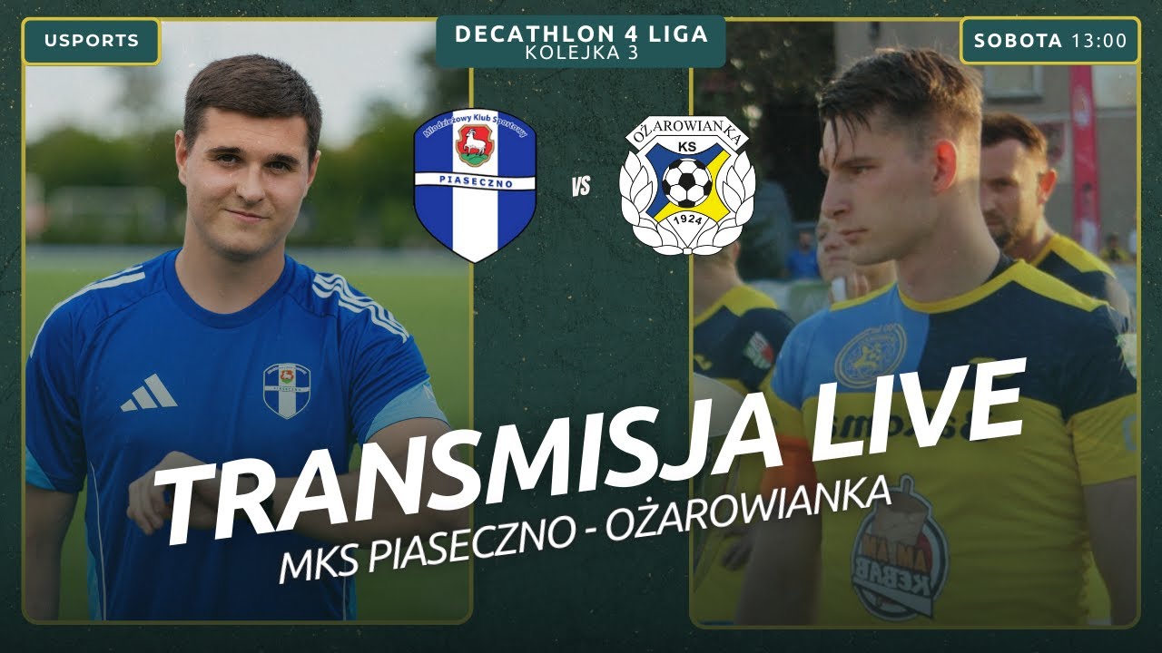 LIVE | Decathlon 4 liga: MKS Piaseczno - Ożarowianka Ożar&oacute;w Mazowiecki