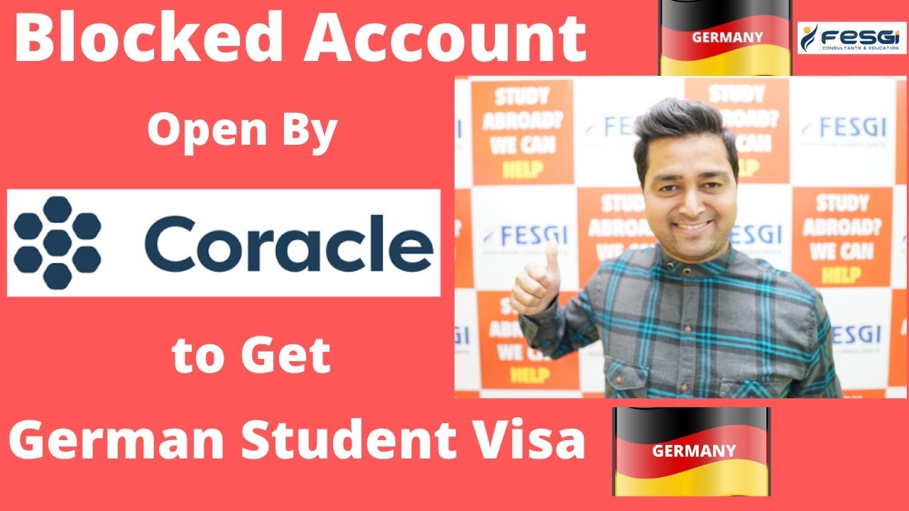How to Open Blocked Account by CORACLE in Germany to Get Student Visa ! FESGI Consultants