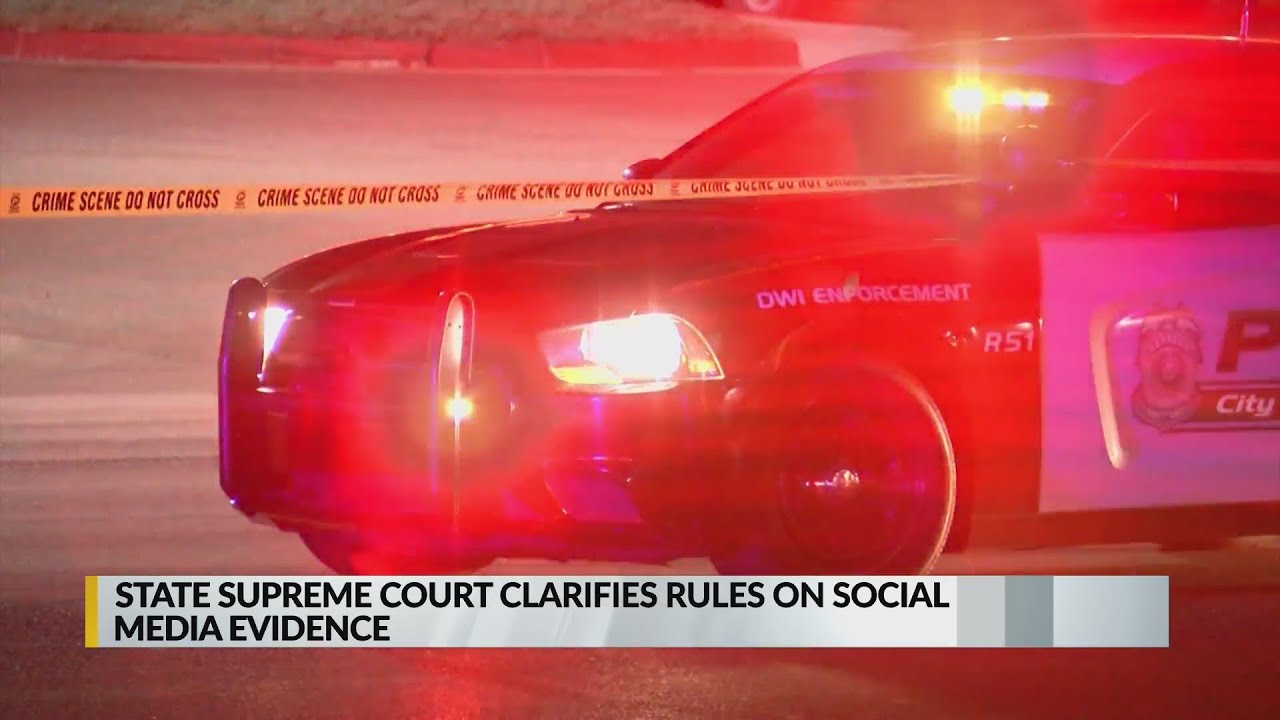 State Supreme Court rules on social media evidence guidelines