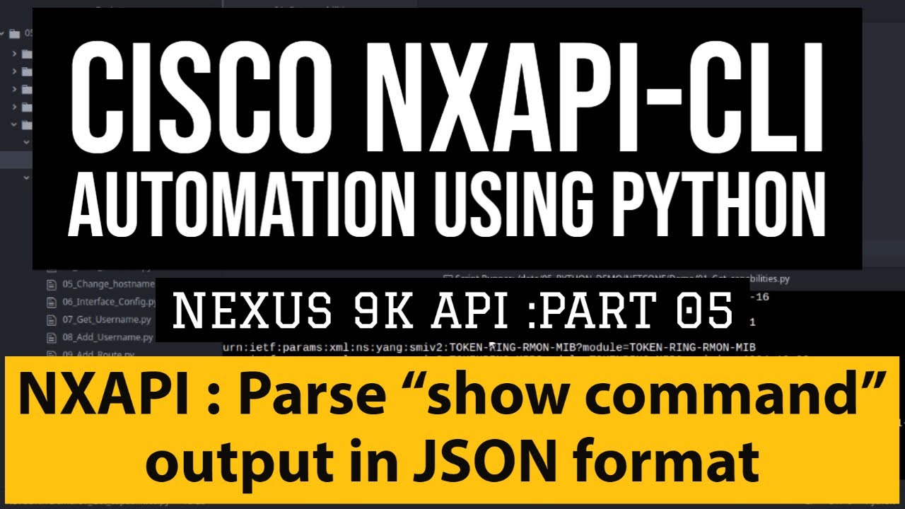 Cisco NX-OS API Python Automation  Part5 | Parse Cisco show command in JSON format | Nexus cli show