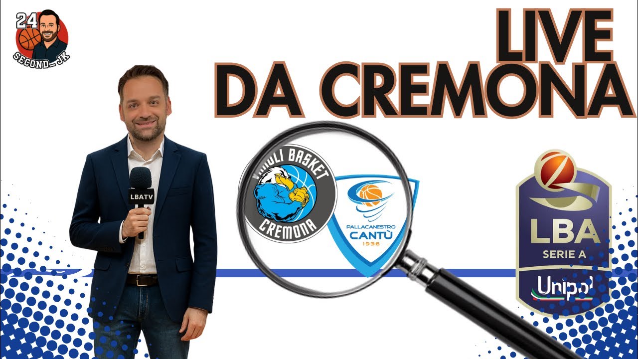🔥 LIVE DAL PALARADI – CREMONA vs CANTÚ | Sfida da Paradiso o Inferno 🔥#lba