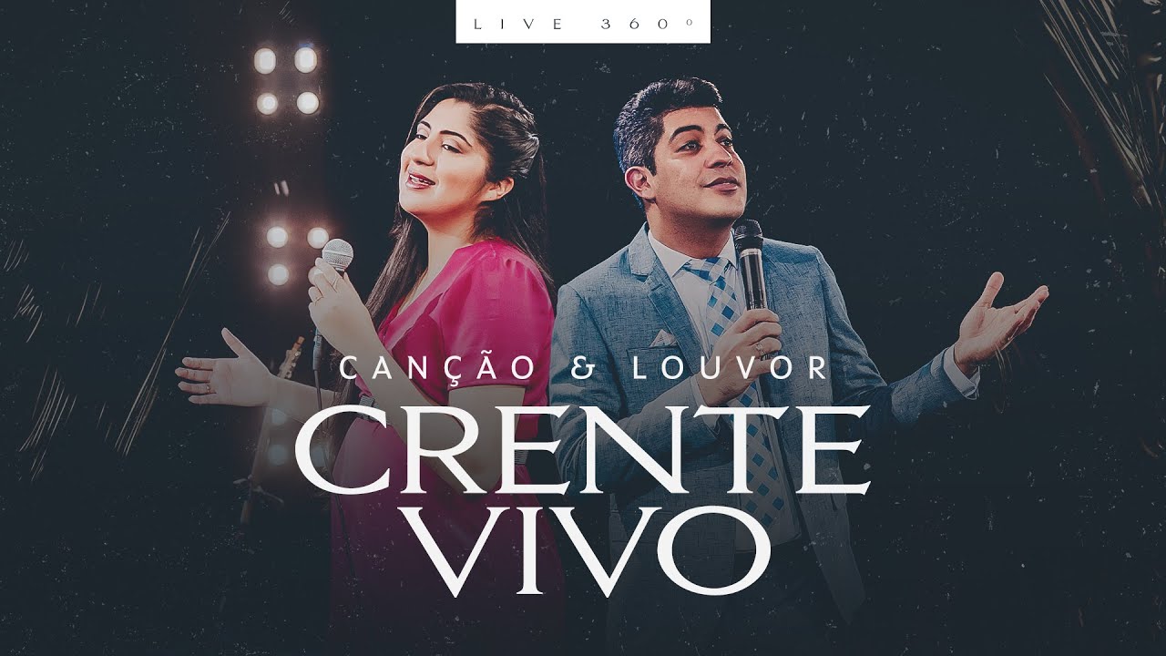 Can&ccedil;&atilde;o e Louvor - Crente Vivo (Video Oficial)