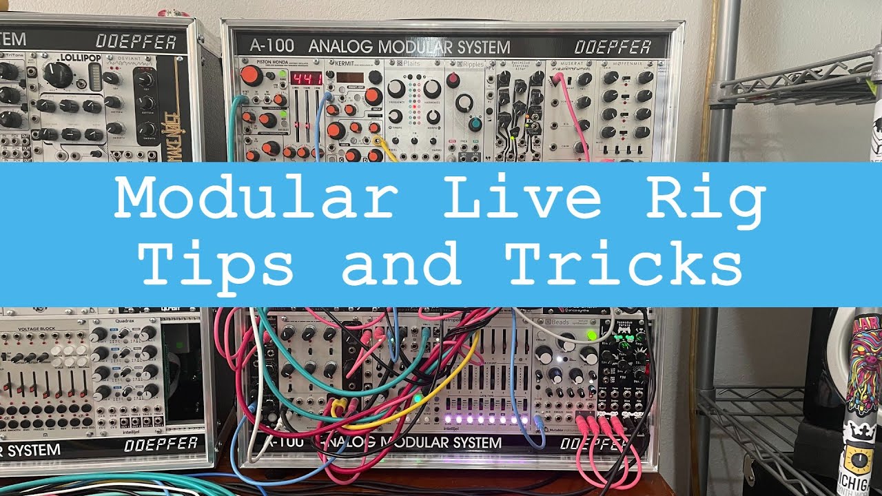 Modular Live Rig Tips and Tricks