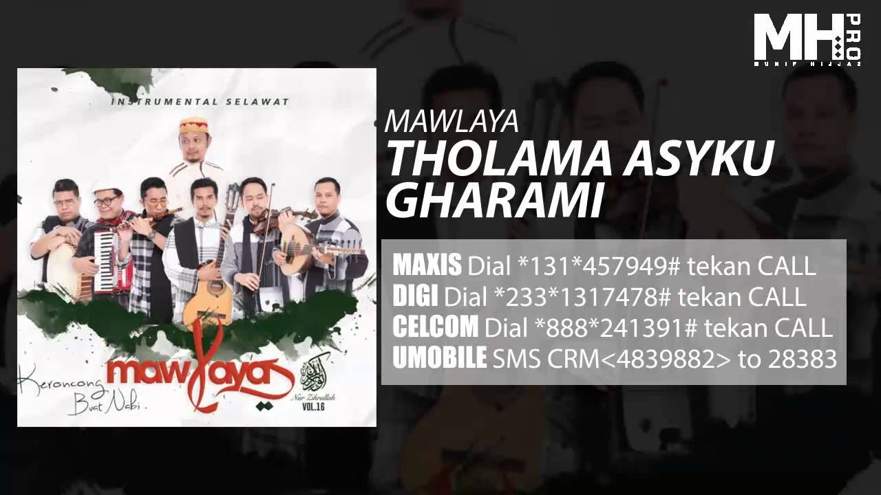 Mawlaya - Tholama Asyku Gharami (Official Music Audio)