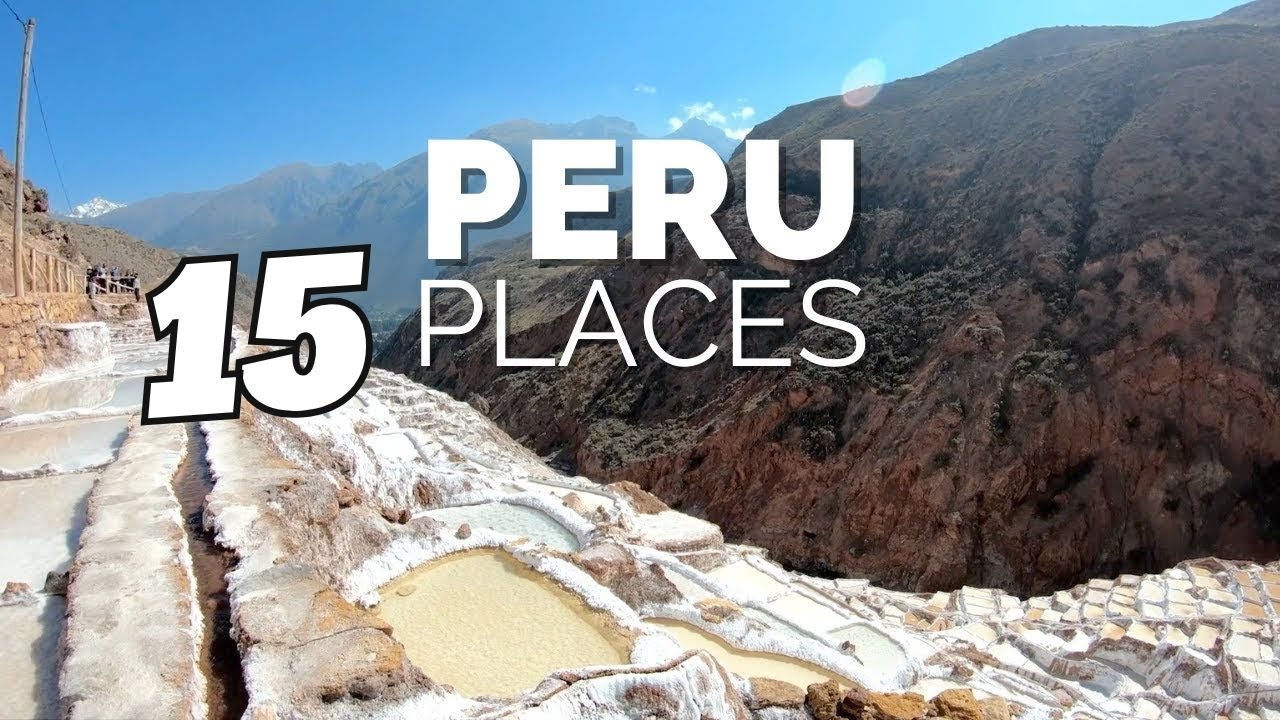 15 Best Places to Visit in Peru |Travel Video