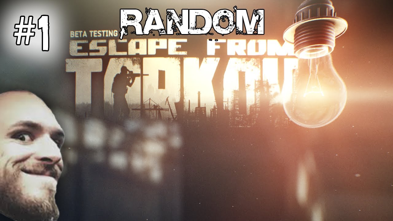restt -  random Escape From Tarkov │  #1