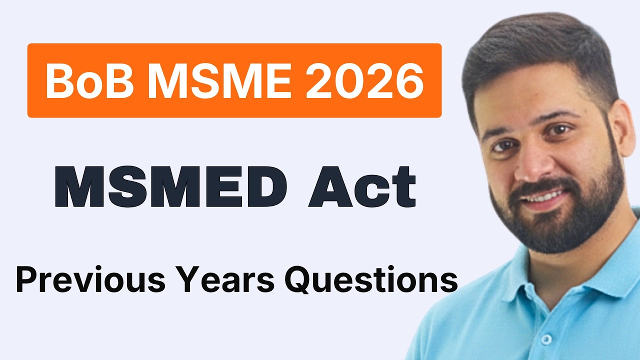 MSMED Act 2006 | PYQs in Bank of Baroda MSME Scale III 2026