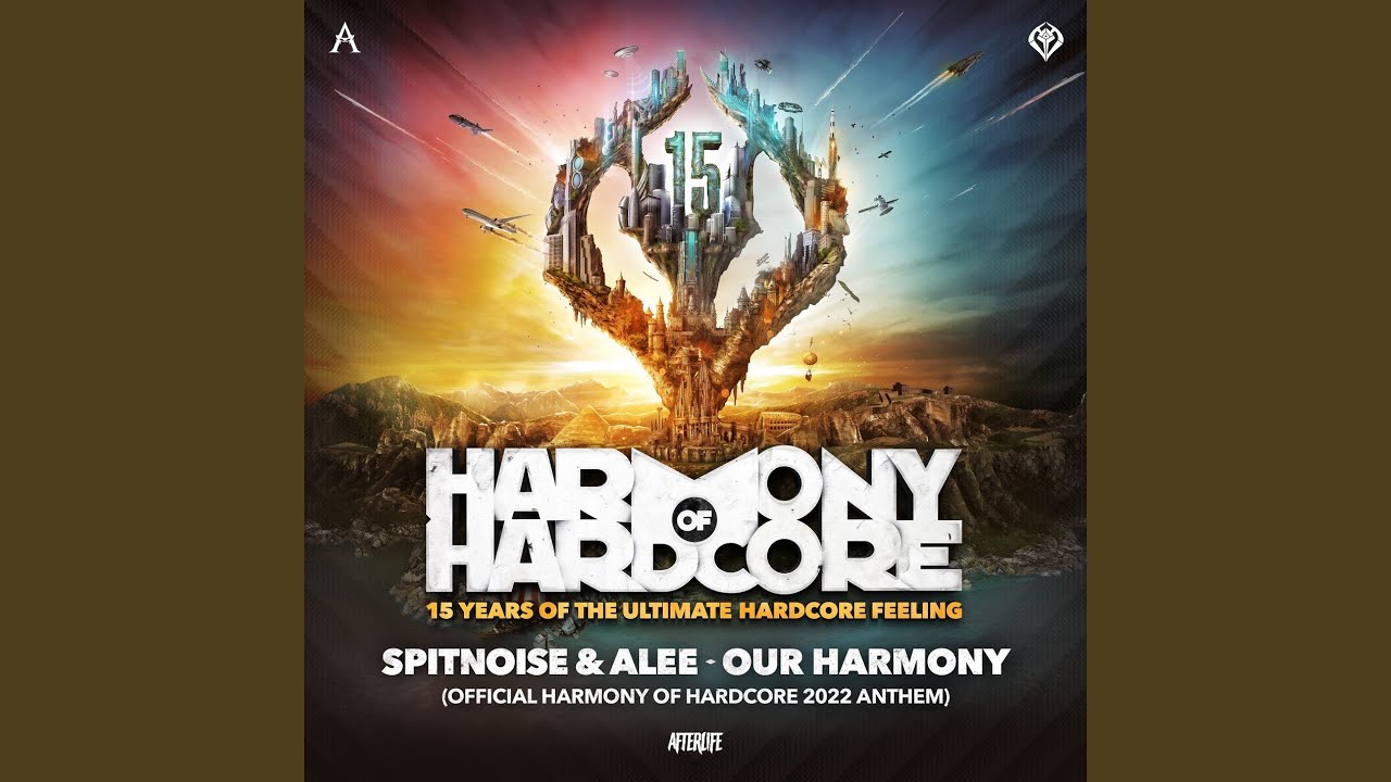 Our Harmony (Official Harmony of Hardcore 2022 Anthem)