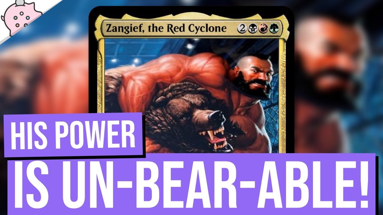 His Power is...Un-Bear-Able! | Zangief, the Red Cyclone | Street Fighter Potential Spoiler | MTG