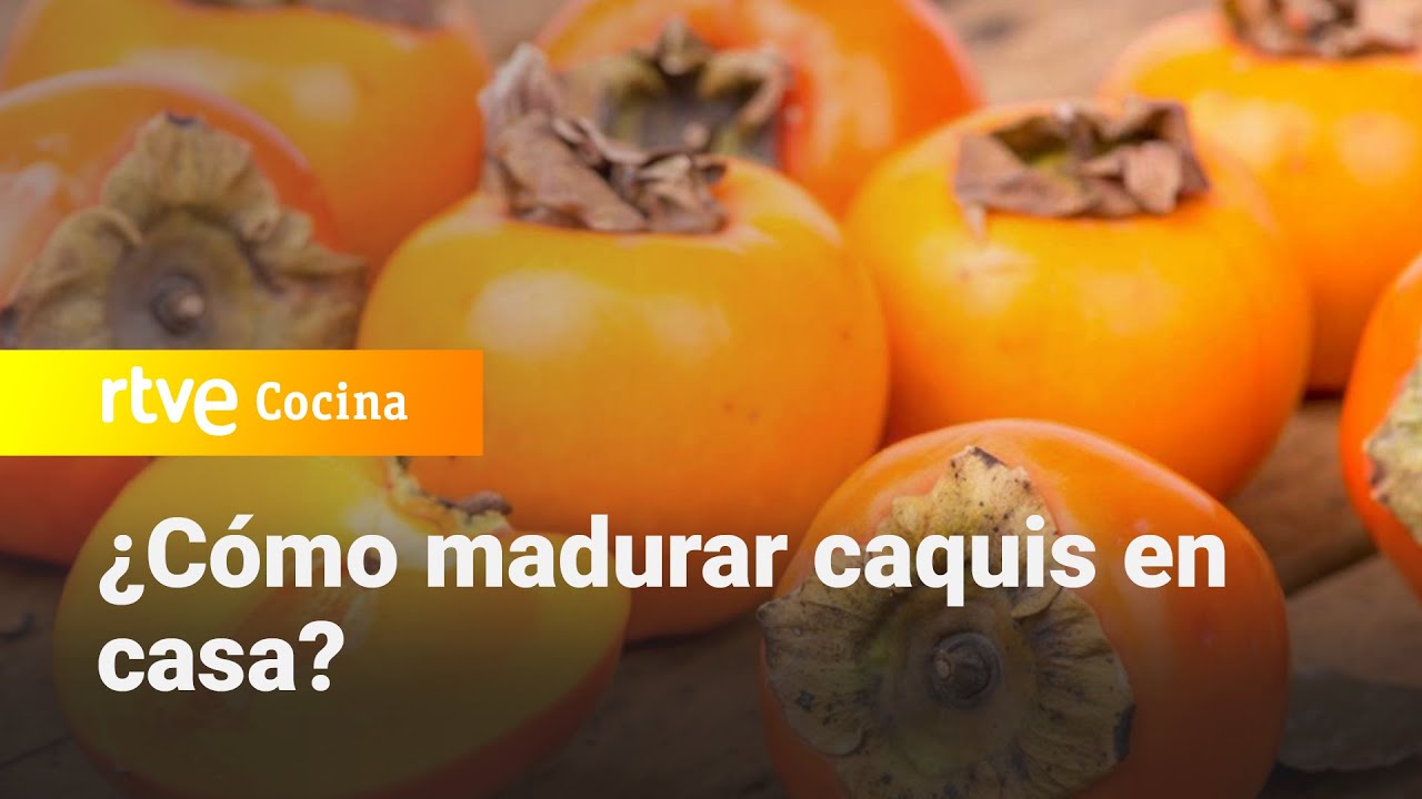 &iquest;C&oacute;mo madurar caquis en casa? - Como Sapiens | RTVE Cocina