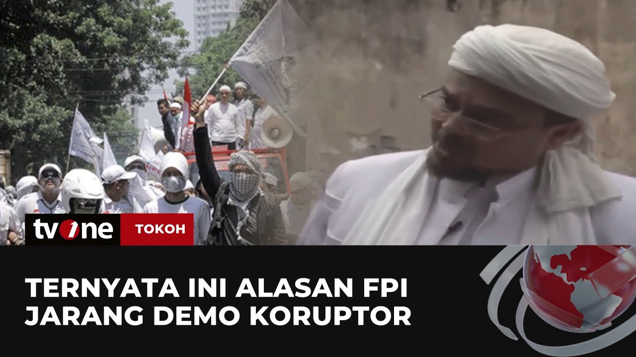 Bukan Tidak Peduli, Ini Alasan FPI Jarang Demo Koruptor | Tokoh tvOne