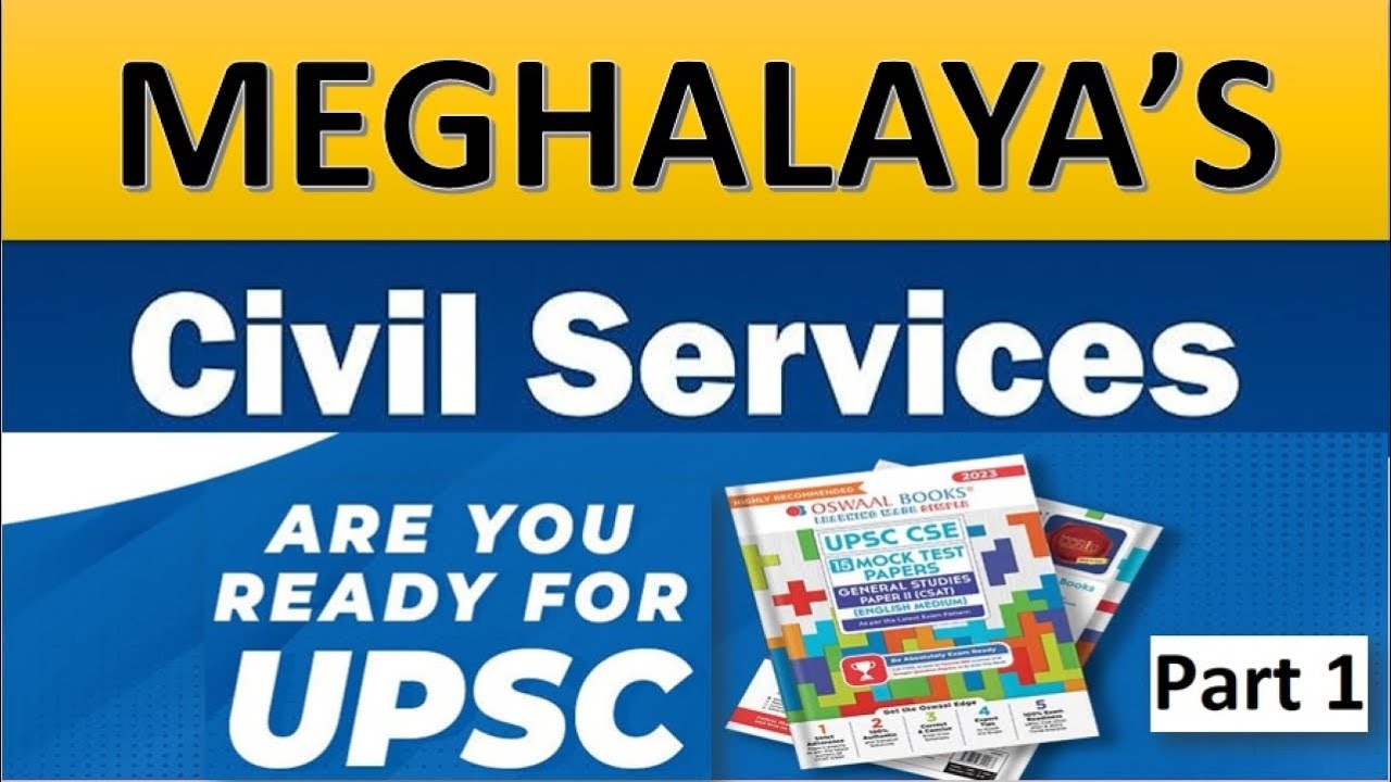 Meghalaya Civil Services Part-1: UPSC Ultimate MCQ's