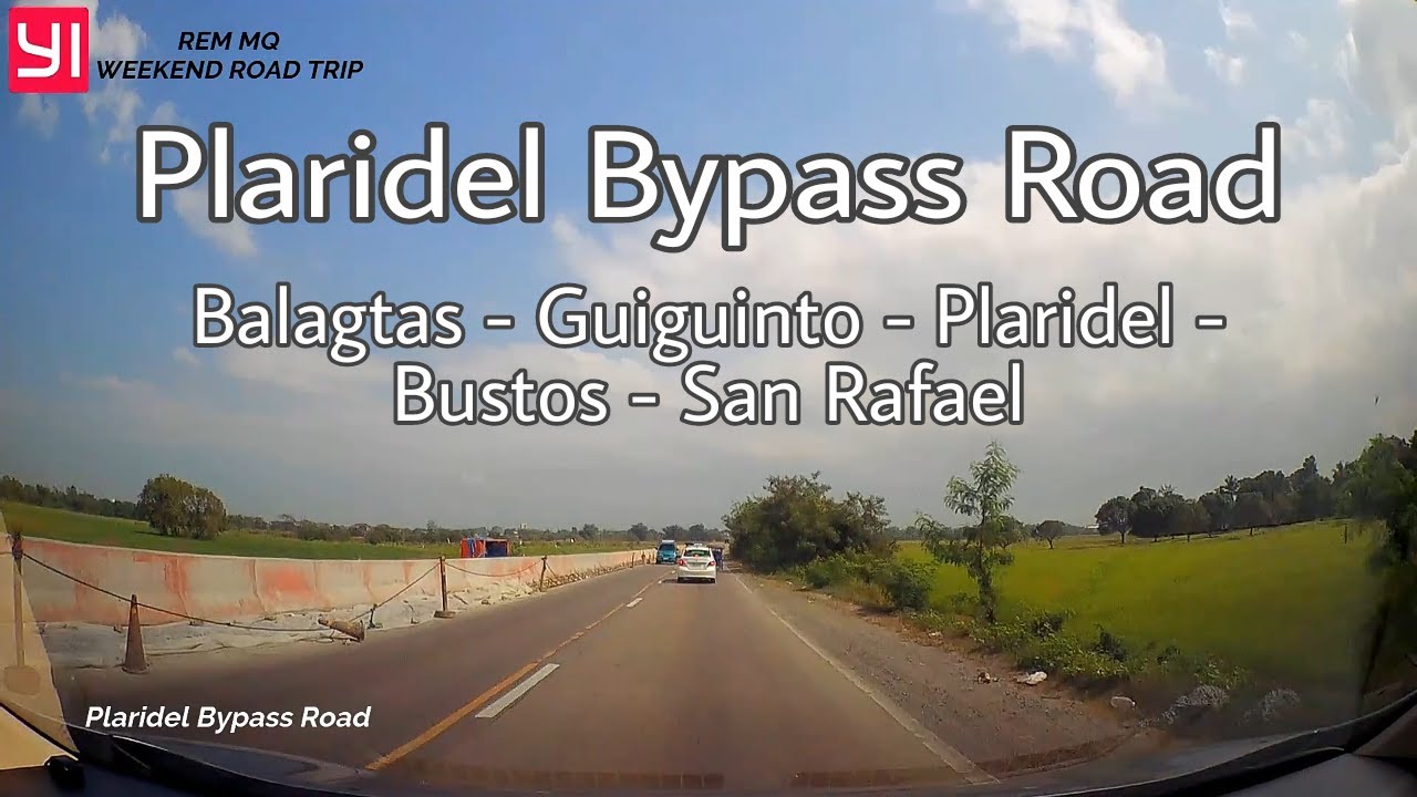 Weekend Road Trip - Plaridel Bypass Road ( Balagtas-Guiguinto-Plaridel-Bustos-San Rafael 24.61 KM )