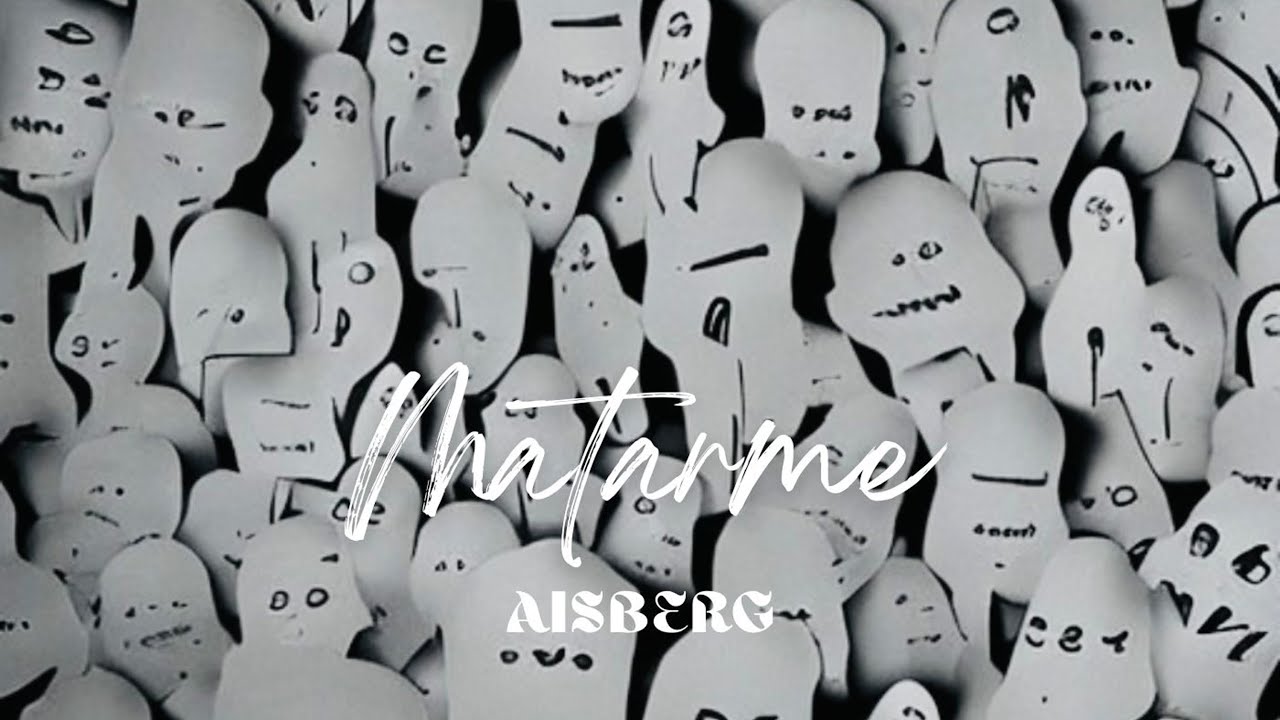 AISBERG - Matarme