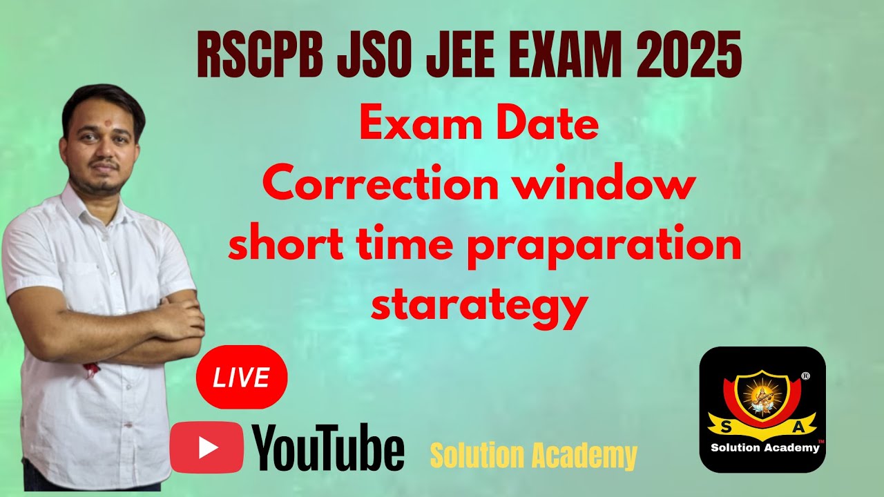 rspcb jso jee exam date and correction date ll solution academy