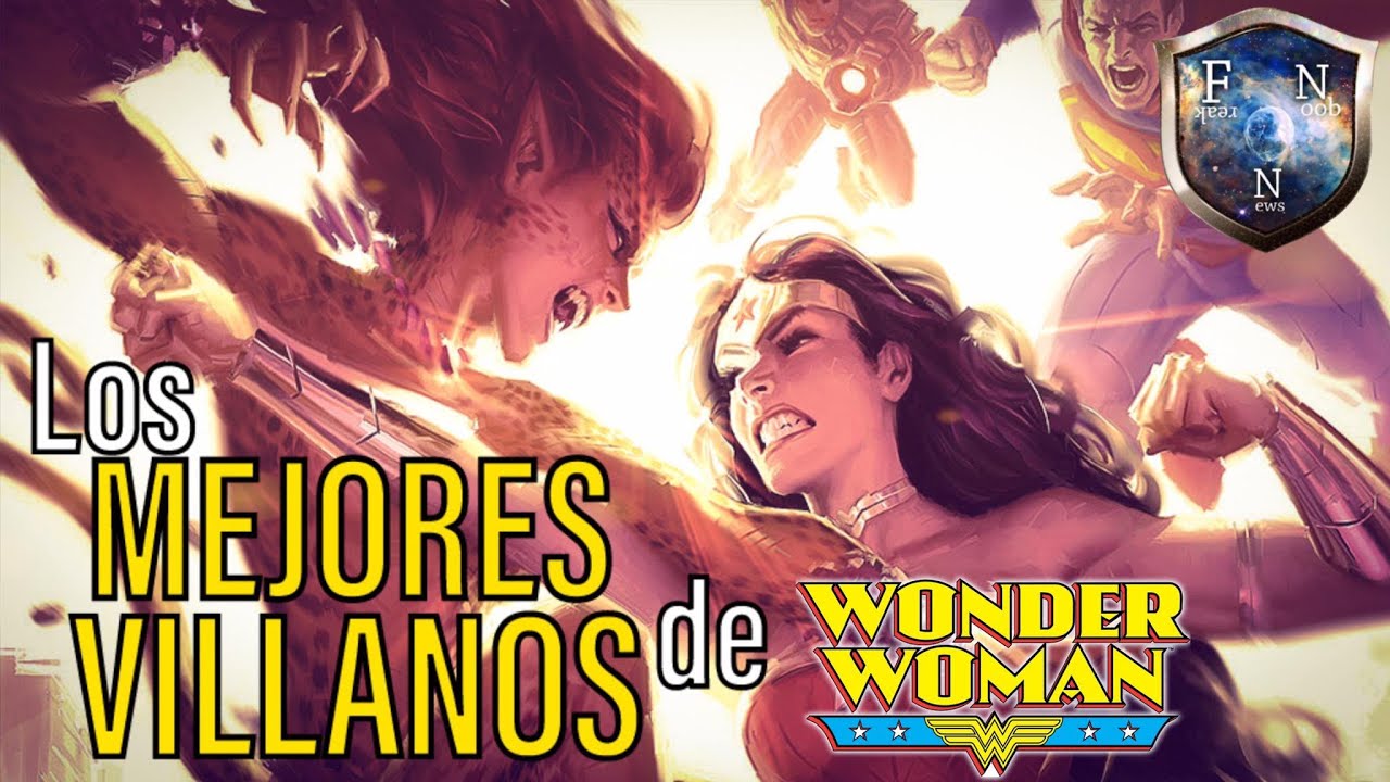 Los MEJORES VILLANOS de WONDER WOMAN