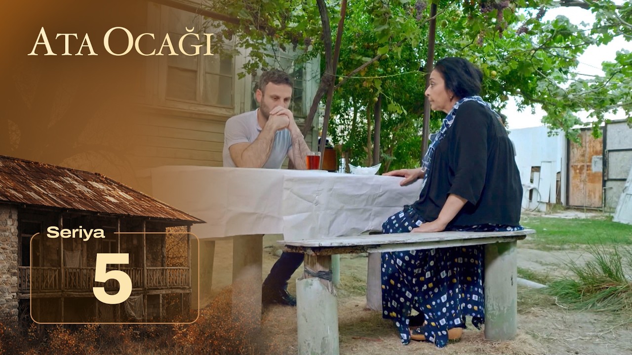 Ata Ocağı (1-ci Mövsüm 5-ci Seriya)