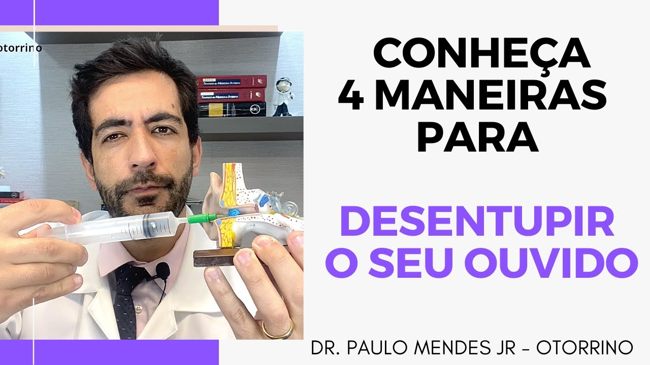 Como desentupir o seu ouvido com um médico otorrinolaringolgoista