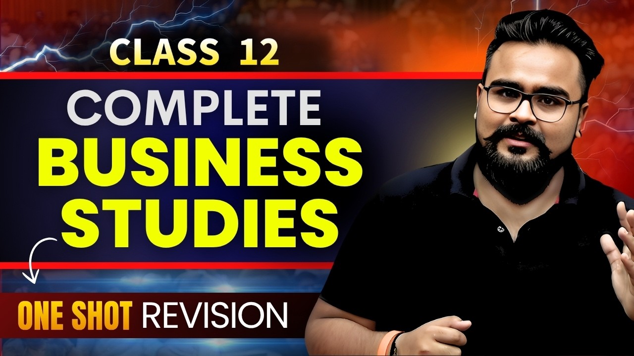 Complete Business Studies in ONE SHOT Revision 🔥| Class 12 Board Exam 2026